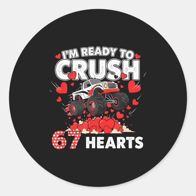 Funny I'm Ready To Crush 67 Hearts  Runder Aufkleber (Vorderseite)