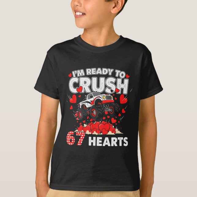 Funny I'm Ready To Crush 67 Hearts  T-Shirt (Vorderseite)