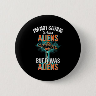 Funny Im Sprichwort war es nicht Design der Außeri Button