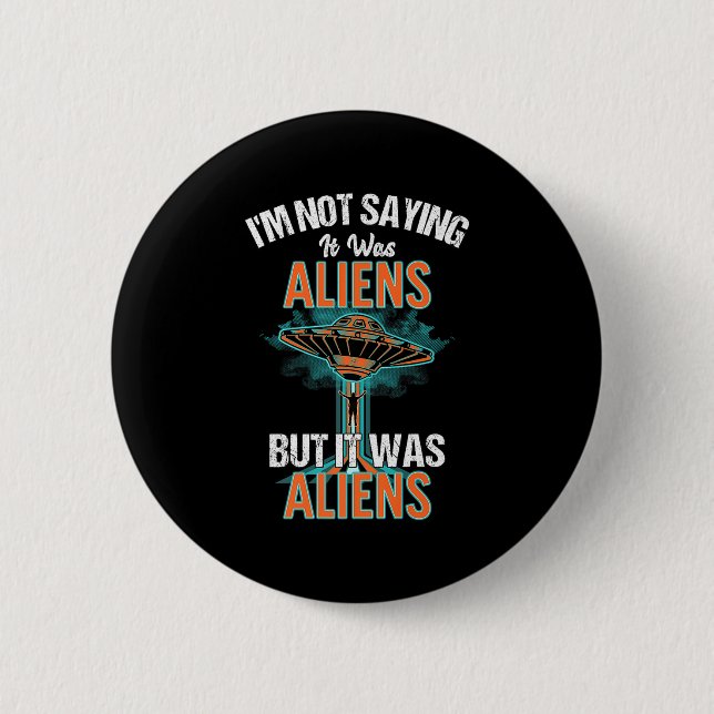 Funny Im Sprichwort war es nicht Design der Außeri Button (Vorderseite)