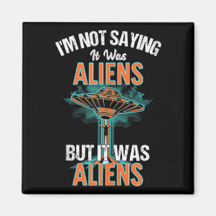 Funny Im Sprichwort war es nicht Design der Außeri Magnet