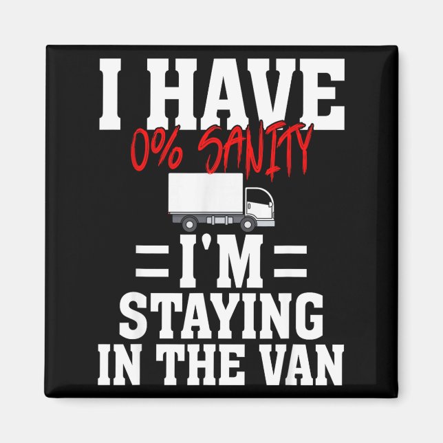 Funny I'm Staying In Tha Van Phasmophobia Gamer Me Magnet (Vorne)