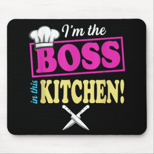 Funny im the Boss in dieser Küche T - Shirt Kochen Mousepad