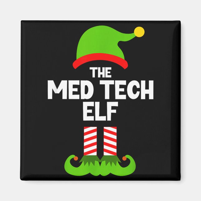 Funny I'm The Med Tech Elf Christmas Xmas Medical  Magnet (Vorne)