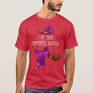 Funny Im the Mommy Hexe Halloween 4710471 T-Shirt