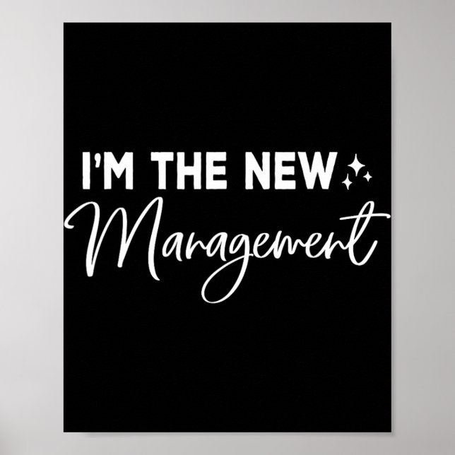 Funny I'm The New Management Cute New Bride Honeym Poster (Vorne)