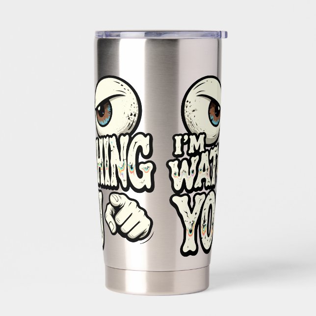 Funny "I'M WATCHING YOU" Retro Eyes Coffee Mug - O Thermobecher (Links)