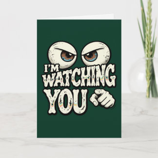 Funny "I'M WATCHING YOU" Retro Eyes Greeting Card Karte