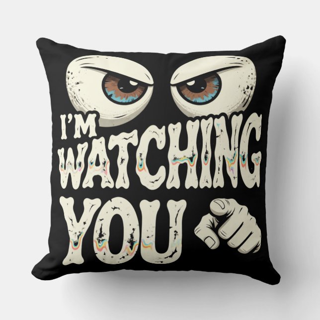 Funny "I'M WATCHING YOU" Retro Eyes & Pointing Fin Kissen (Vorderseite)