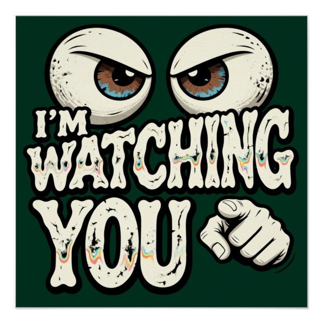 Funny "I'm Watching You" Retro Office Poster - Dar (Vorderseite)