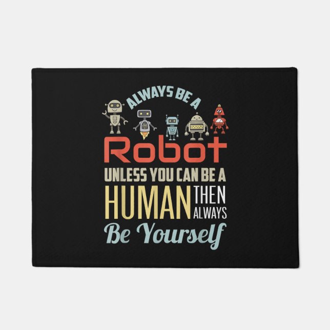 Funny immer ein Roboter sein, wenn Sie nicht ein M Fußmatte (Vorderseite)