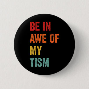 Funny in Awe meines Tismus Autismus Awareness Retr Button