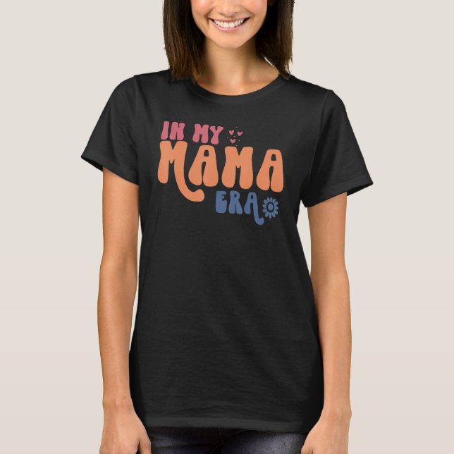 Funny in meiner Mama Era Groovy Retro Mama Mutter  T-Shirt (Vorderseite)