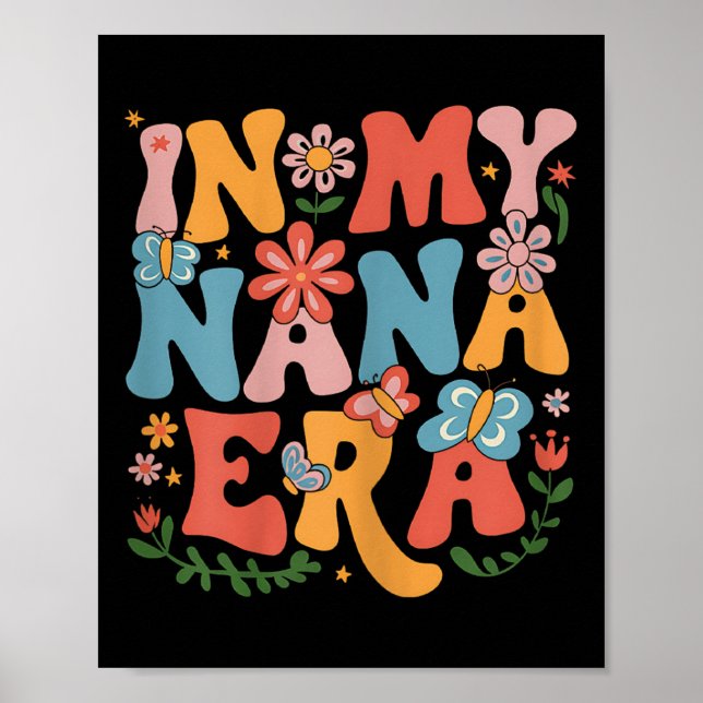 Funny in My Nana Era Retro Groovy Mütter Day Nana Poster (Vorne)