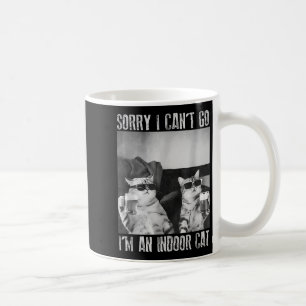 Funny Indoor Cat Meme Sorry, ich kann nicht Retro Kaffeetasse