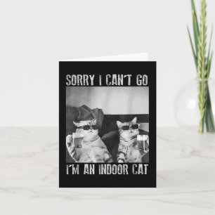 Funny Indoor Cat Meme Sorry, ich kann nicht Retro Karte