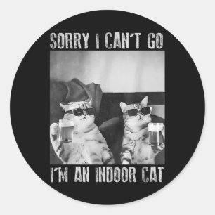 Funny Indoor Cat Meme Sorry, ich kann nicht Retro  Runder Aufkleber