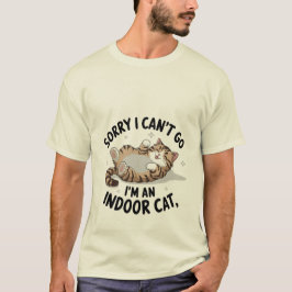 Funny "Indoor Cat" Relatable Sassy Kitten ✨🏠🐈 T-Shirt