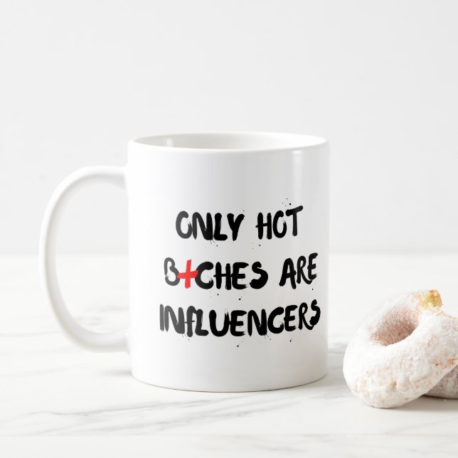 Funny Influencer Quote Mug Gift For Home Decor Kaffeetasse (Mit Donut)