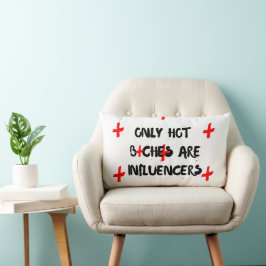 Funny Influencer Quote Pillow For Home Decor Lendenkissen