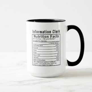 Funny Information Clerk Nutrition Facts Staff Gift Tasse