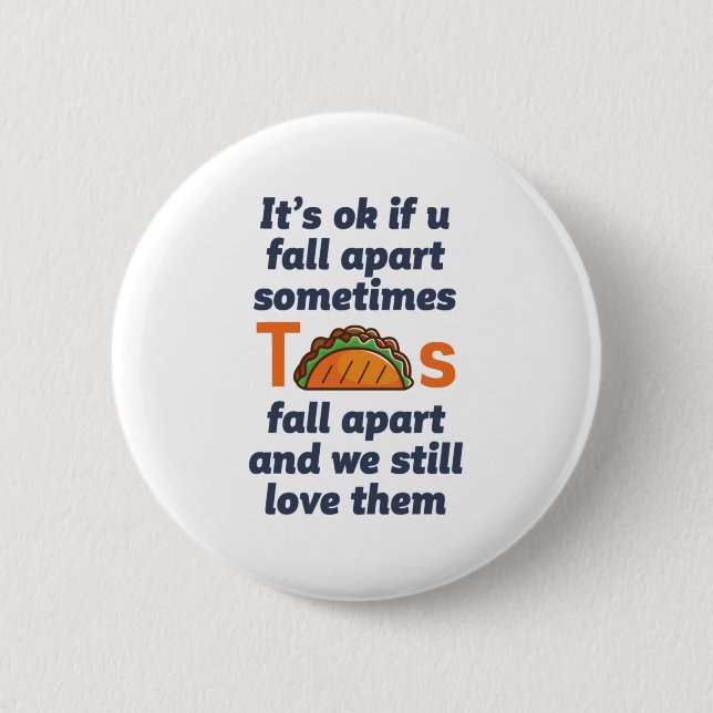 Funny Inspiration Zitat Taco Lover mexikanisches E Button (Vorderseite)