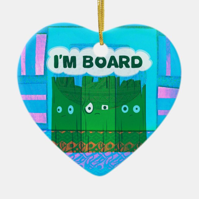 Funny Inspirational Graphic Ich langweile mich Tex Keramik Ornament (Vorne)