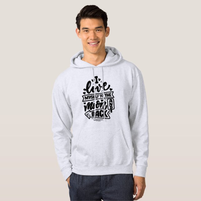Funny Inspirational Hooded Sweatshirt (Vorne ganz)