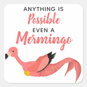 Funny Inspirational Mermaid Flamingo Mermingo Quadratischer Aufkleber