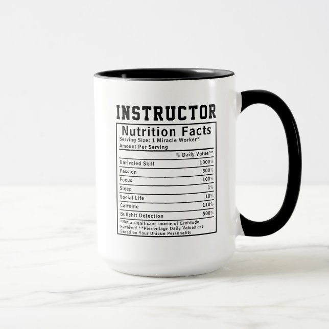 Funny Instructor Nutrition Facts Educator Gift Tasse (Rechts)
