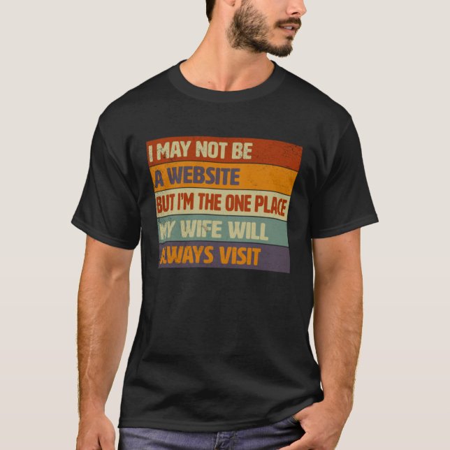 Funny Internet Husband, Humor Quote For Him T-Shirt (Vorderseite)