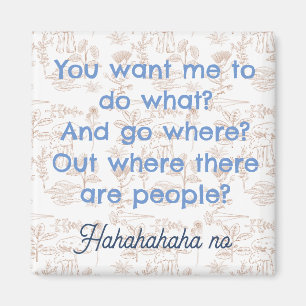 Funny Introvert Magnet, Leute Phrase Magnet