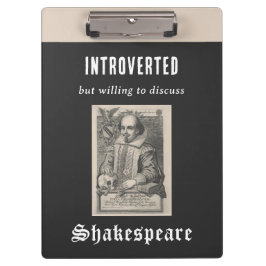 Funny Introvert Spaß Cool Shakespeare Themed Klemmbrett