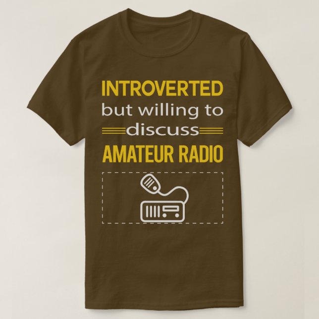 Funny Introvertierte Amateur Radio Ham Radio T-Shirt (Design vorne)