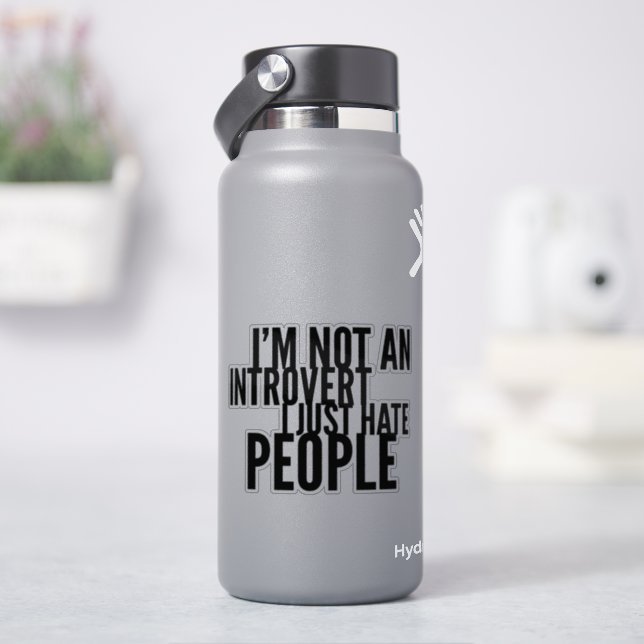 Funny Introverts T - Shirt Aufkleber (HydroFlask)