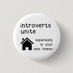 Funny Introverts Unite Button Abzeichen Button