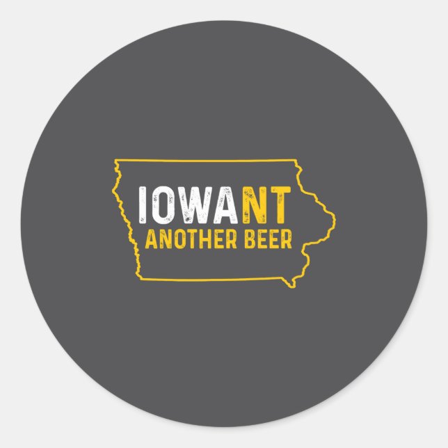 Funny Iowant Another Beer Iowa Beer Distressed  Runder Aufkleber (Vorderseite)