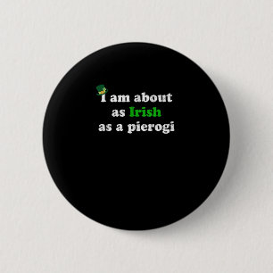 Funny Irish als ein Pierogi Irland Polen Foor Pole Button