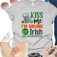 Funny Irish Drink Kiss Me St Patricks Day