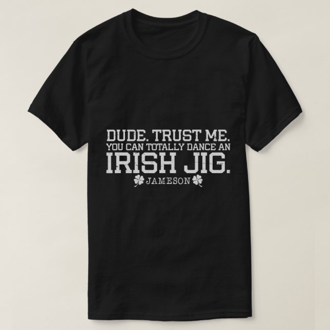 Funny Irish Jig Dance-Jameson Irish Whiskey St. Pa T-Shirt (Design vorne)