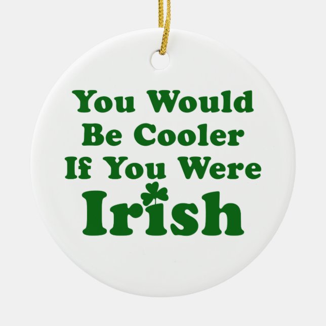 Funny Irish Sprichwort Keramik Ornament (Vorne)