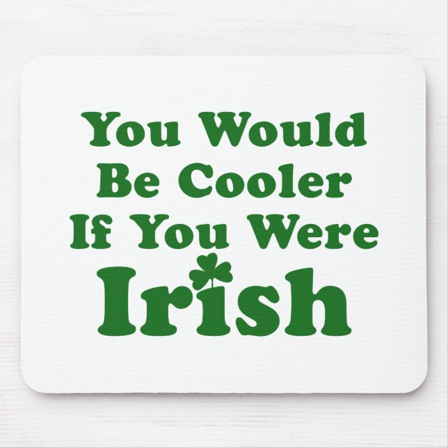Funny Irish Sprichwort Mousepad (Vorne)