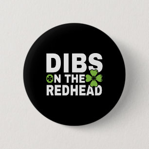 Funny Irish St Patricks Day Kleeblatt Dibs On R Button