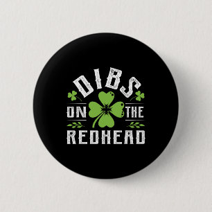 Funny Irish St Patricks Day Kleeblatt Dibs On R Button