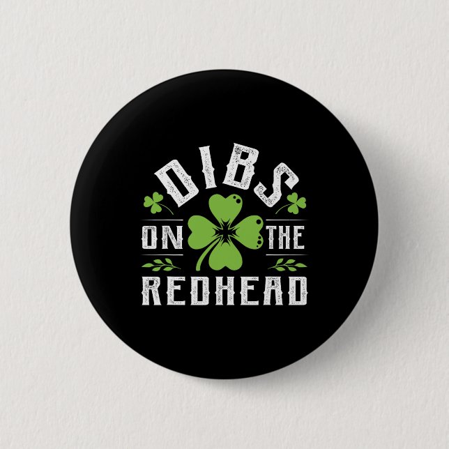 Funny Irish St Patricks Day Kleeblatt Dibs On R Button (Vorderseite)