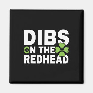 Funny Irish St Patricks Day Kleeblatt Dibs On R Magnet