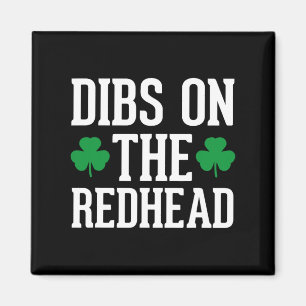 Funny Irish St Patricks Day Kleeblatt Dibs On R Magnet
