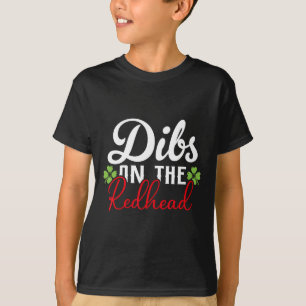 Funny Irish St Patricks Day Kleeblatt Dibs On R T-Shirt