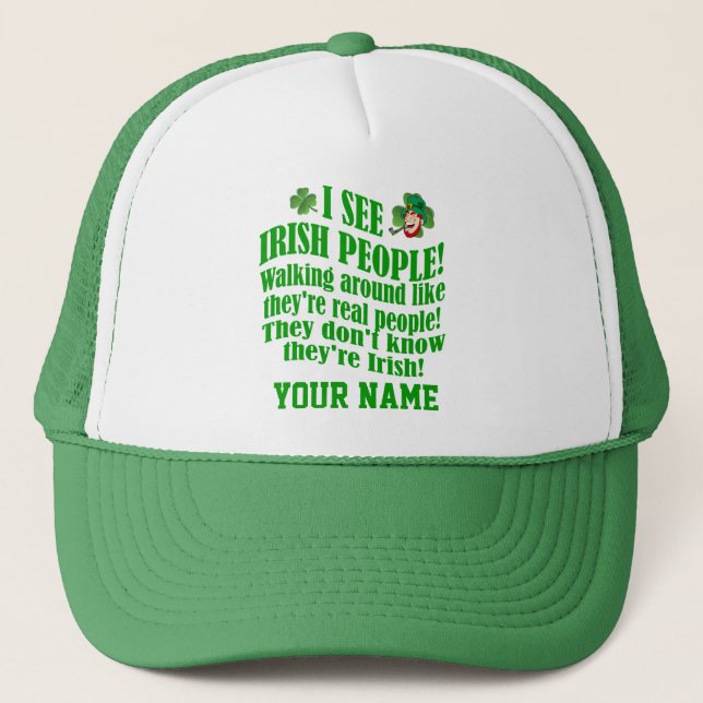 Funny Irish, St Patrick's Day Truckerkappe (Vorderseite)