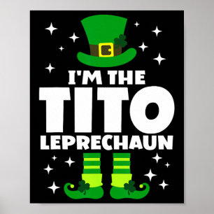 Funny Irish Tito Leprechaun Happy St Patricks Day Poster